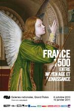 France 1500, entre Moyen Âge et Renaissance France 1500, entre Moyen Âge et Renaissance