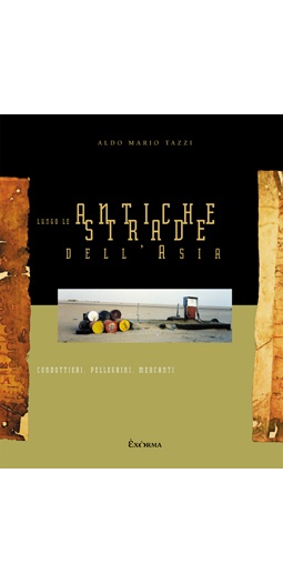 "Lungo le antiche strade dell’Asia". (Copertina).