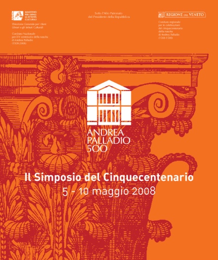 Palladio: il Simposio del Cinquecentenario.