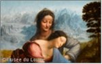 L'ultime chef-d'&oelig;uvre de L&eacute;onard de Vinci, la Sainte Anne