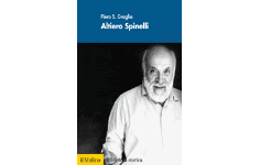 Biografia di Altiero Spinelli a cura di Piero Graglia (Copertina).