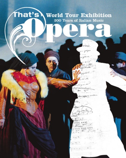 "That’s Opera". Manifesto della mostra.